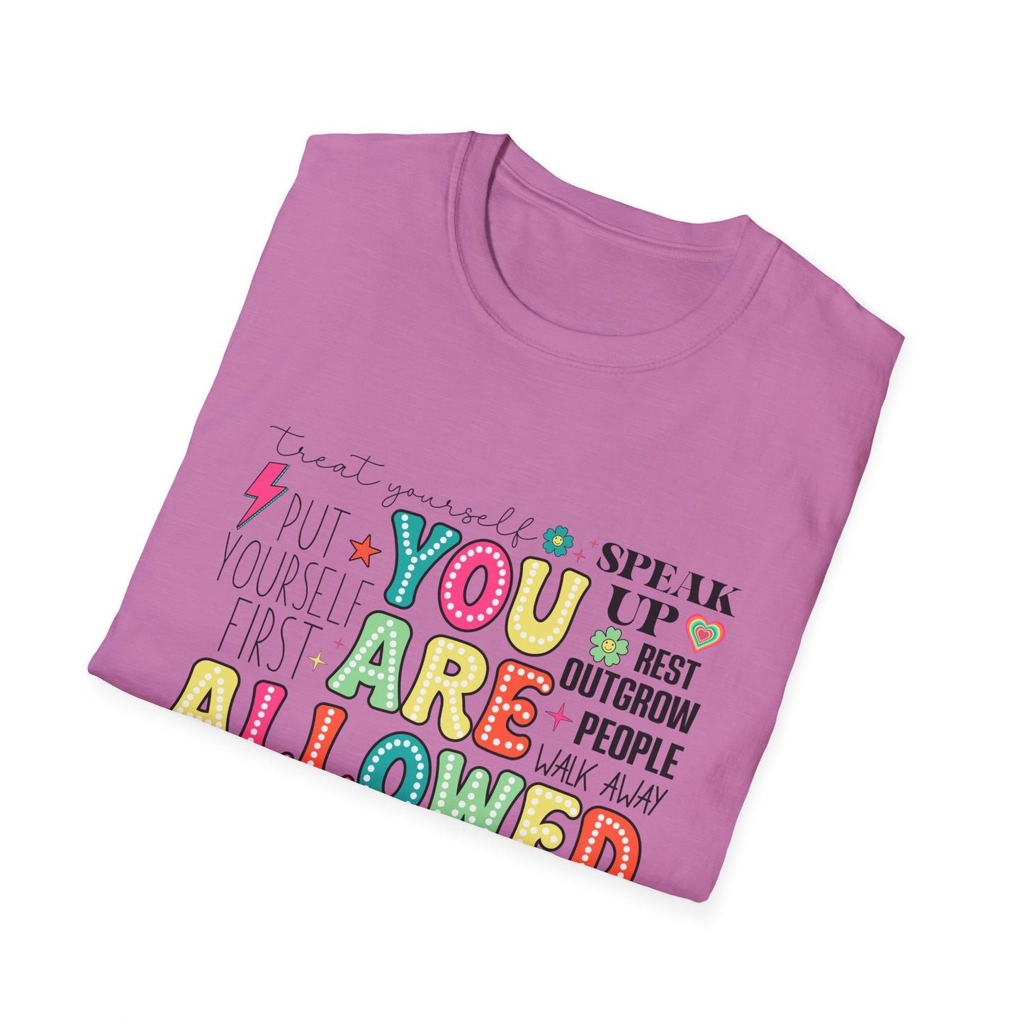 You Are Allowed To - T-Shirt