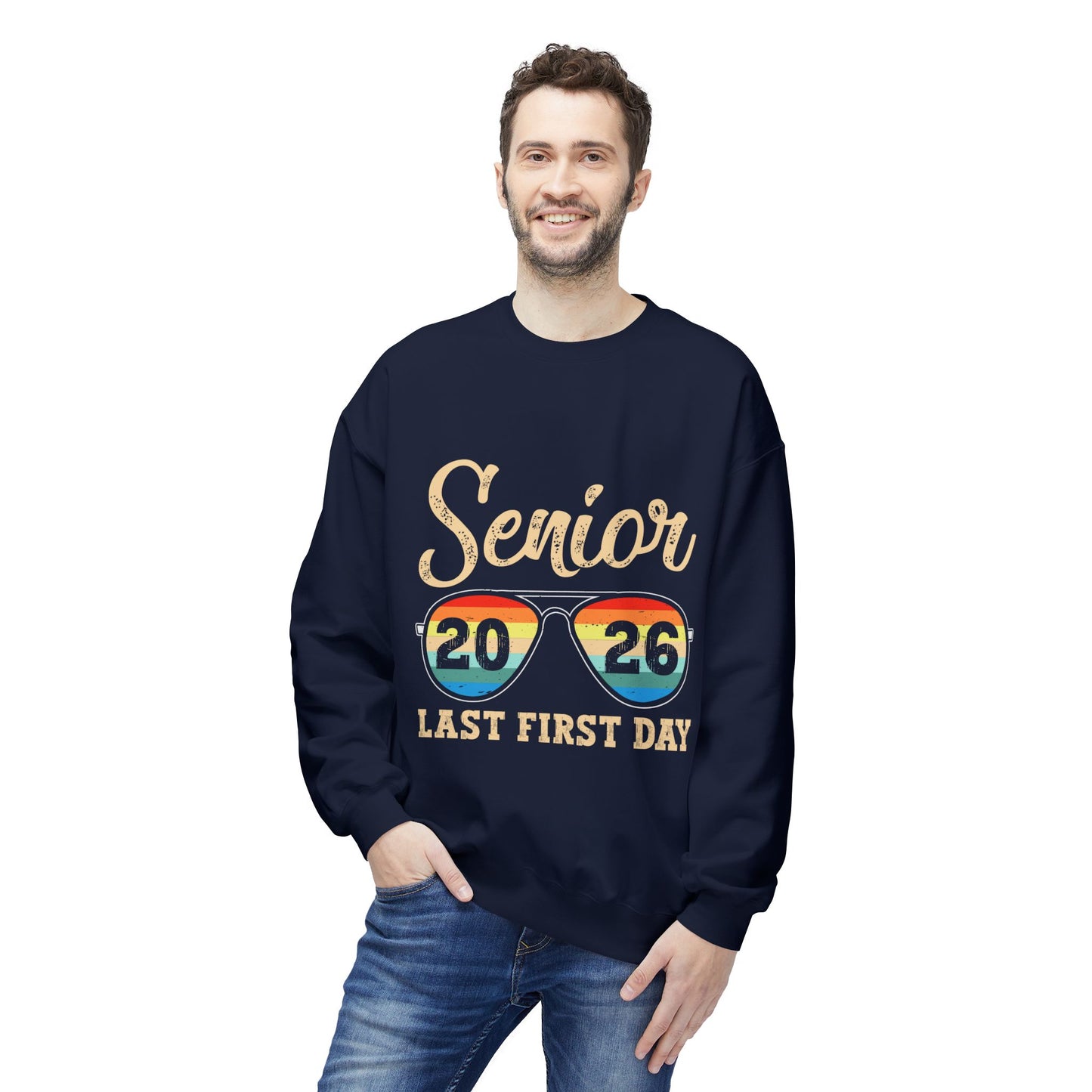 Senior 2026 Last First Day Sweatshirt, Graduation Gift, Unisex Crewneck Fleece, Senior Year Apparel, Class of 2026
