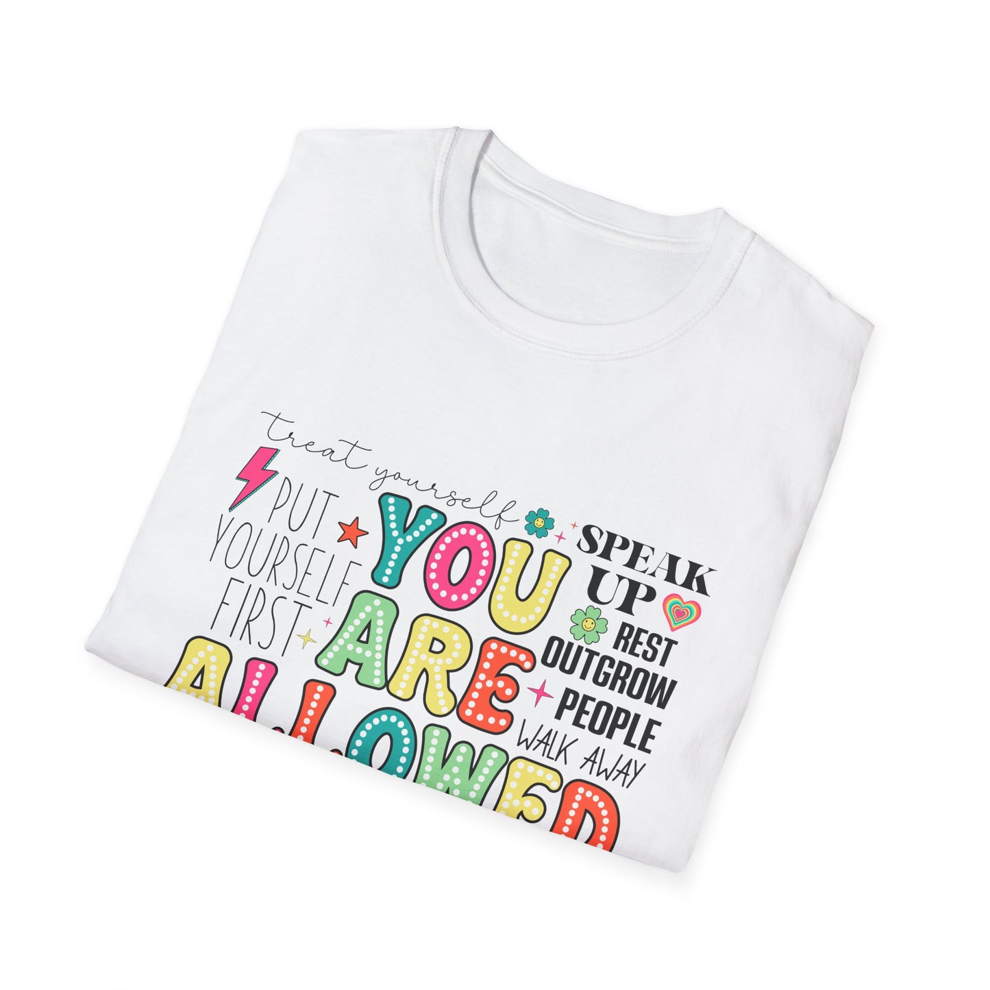 You Are Allowed To - T-Shirt
