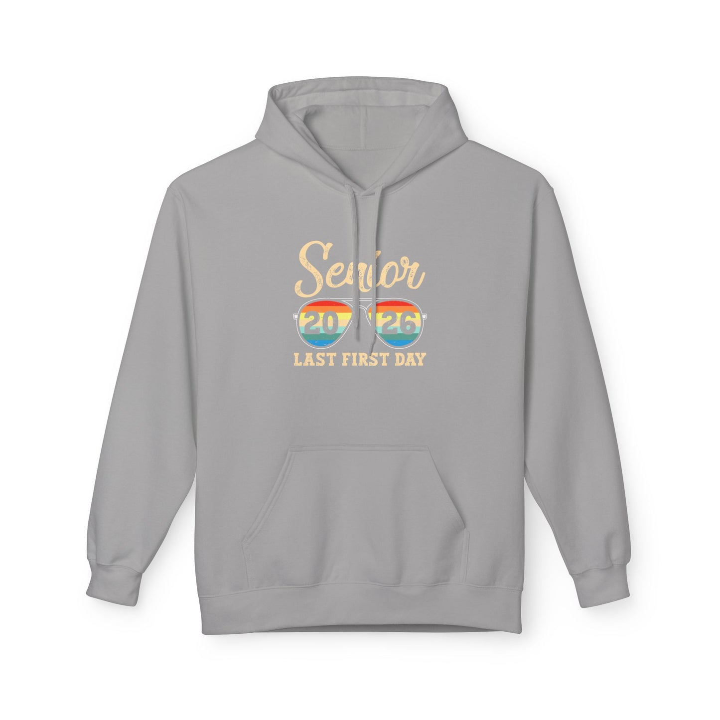 Senior Last First Day Hoodie, Graduation Gift, Class of 2024 Sweatshirt, College Bound Apparel, Unisex Fleece Hoodie
