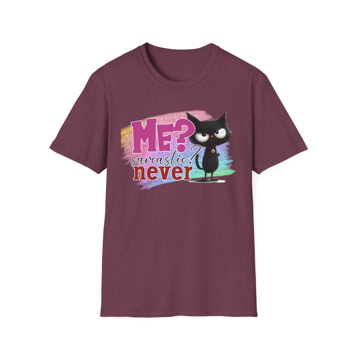 Me Sarcastic? Never