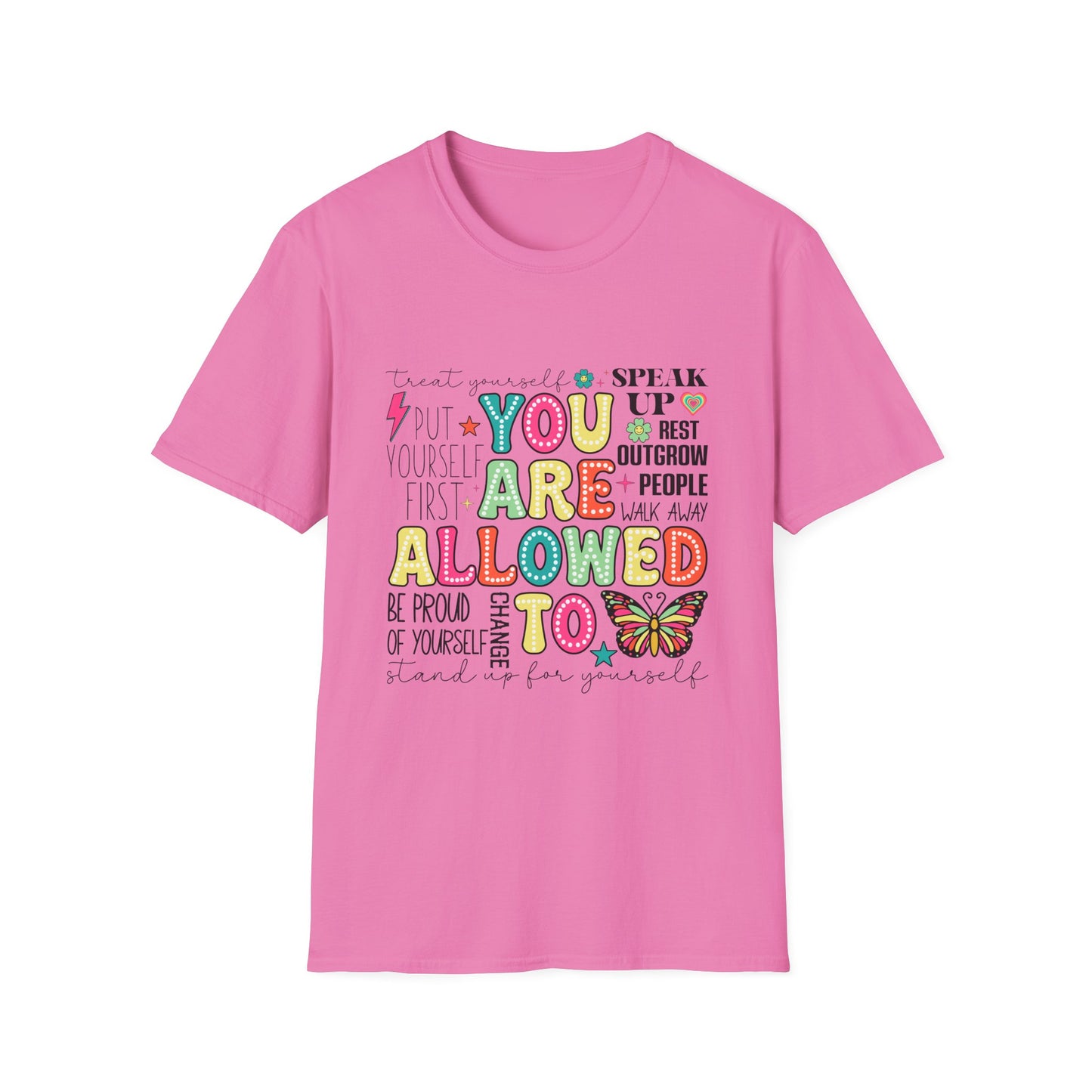 You Are Allowed To - T-Shirt