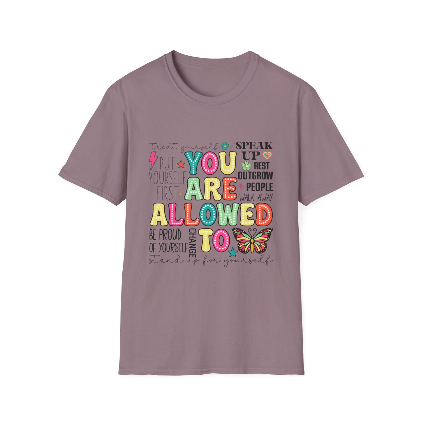 You Are Allowed To - T-Shirt