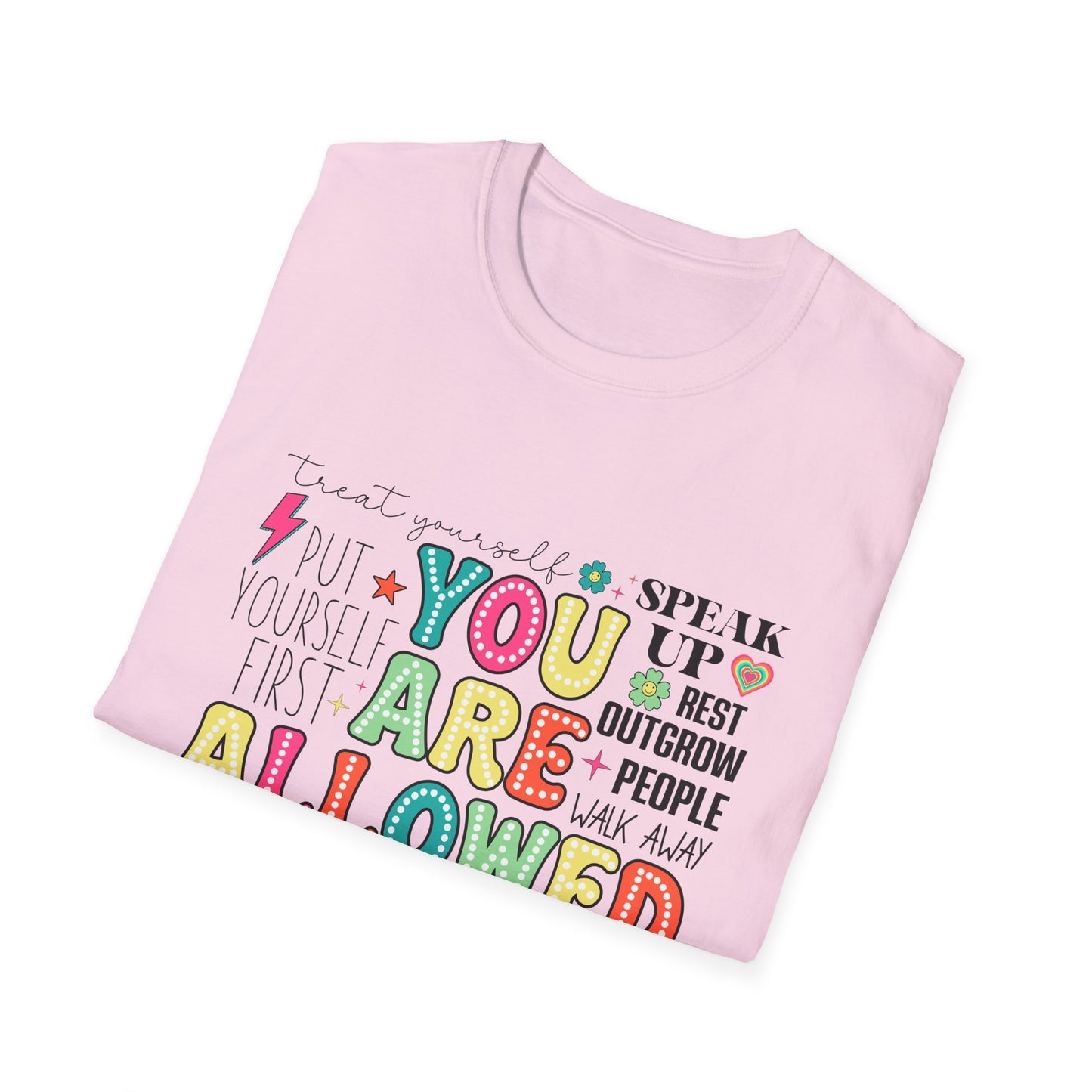 You Are Allowed To - T-Shirt