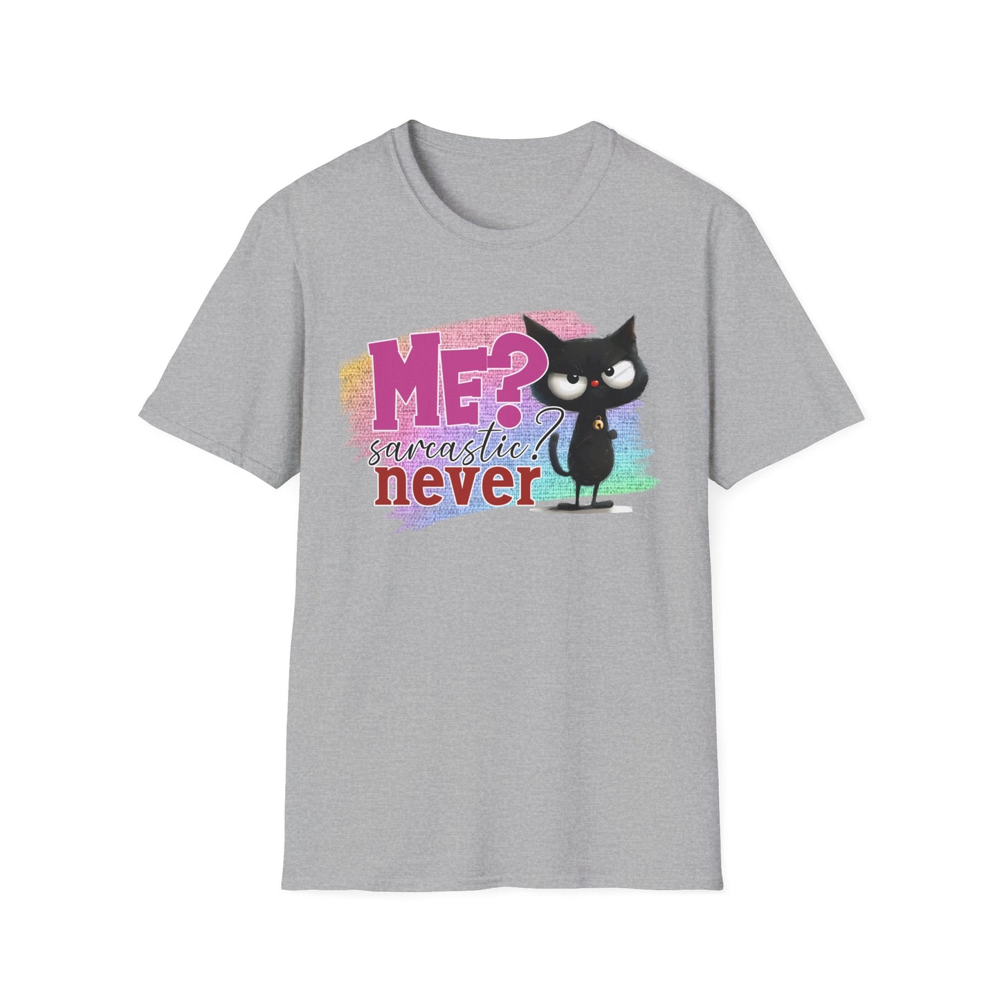 Me Sarcastic? Never