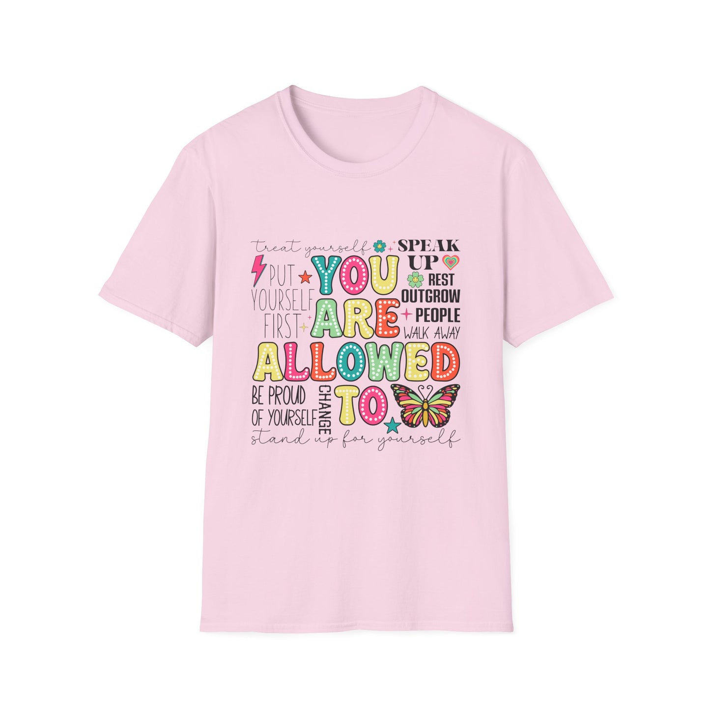 You Are Allowed To - T-Shirt