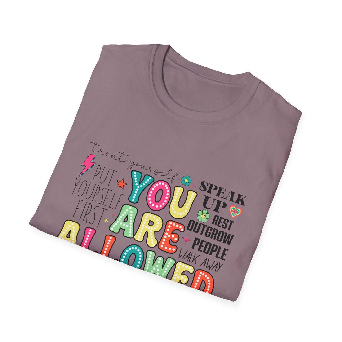 You Are Allowed To - T-Shirt