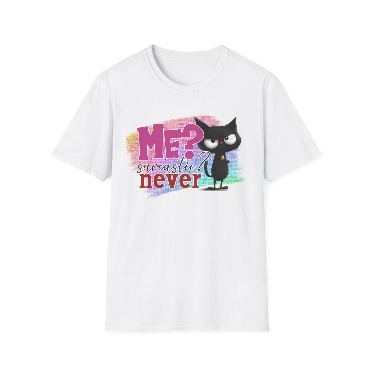 Me Sarcastic? Never