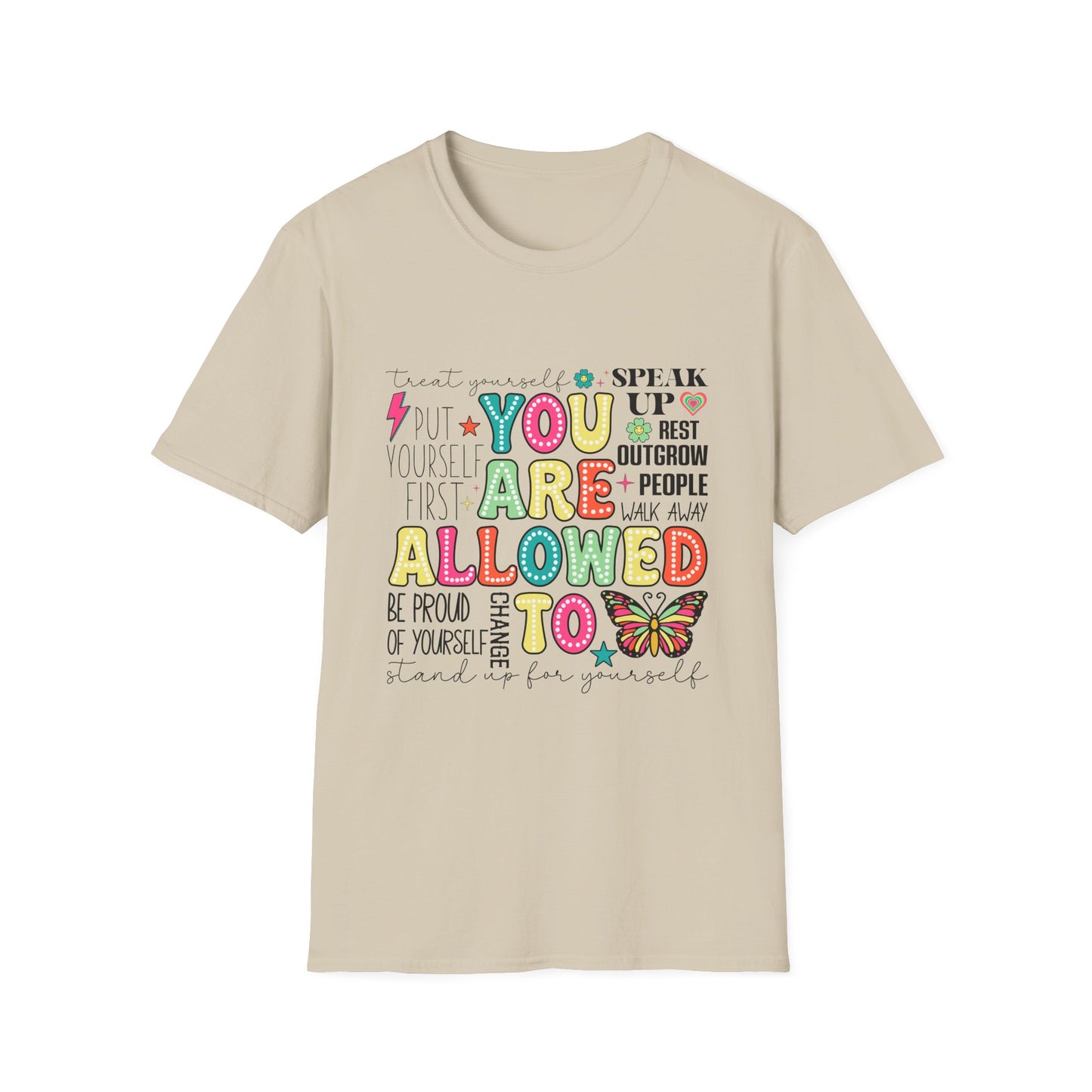 You Are Allowed To - T-Shirt