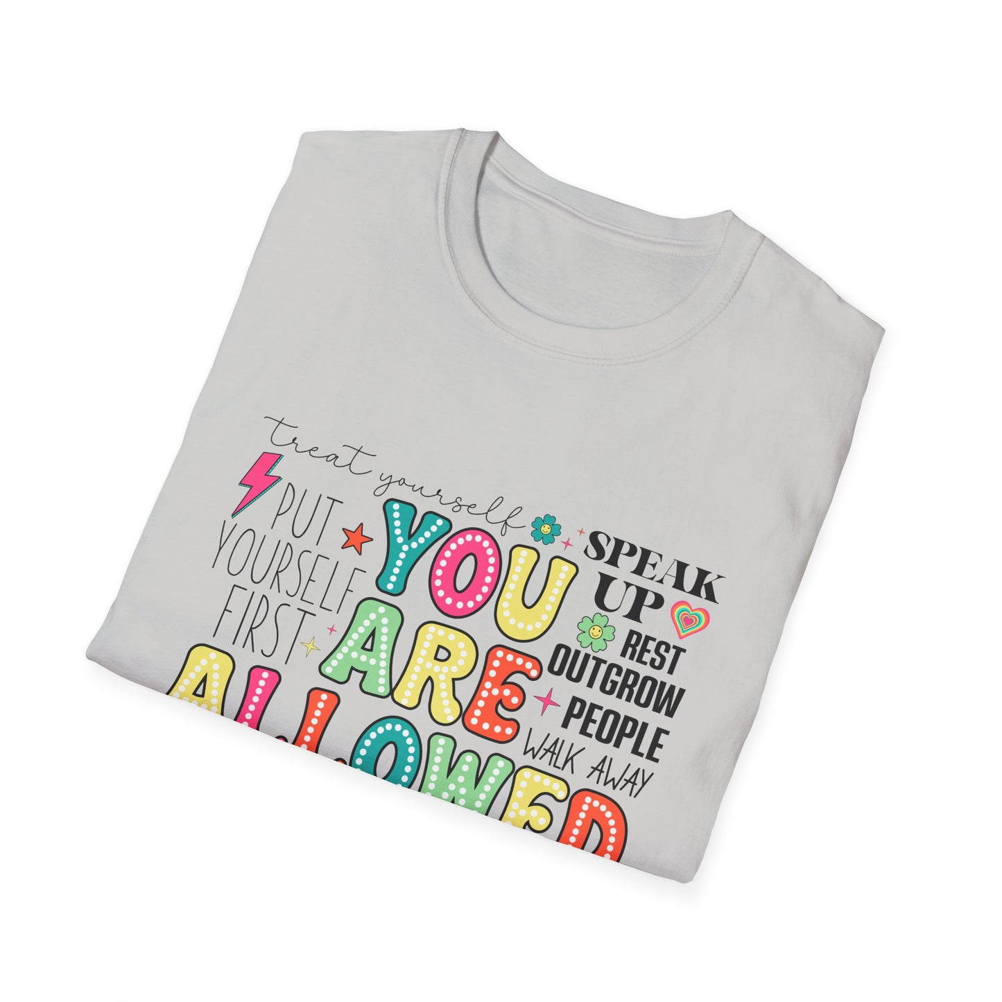 You Are Allowed To - T-Shirt