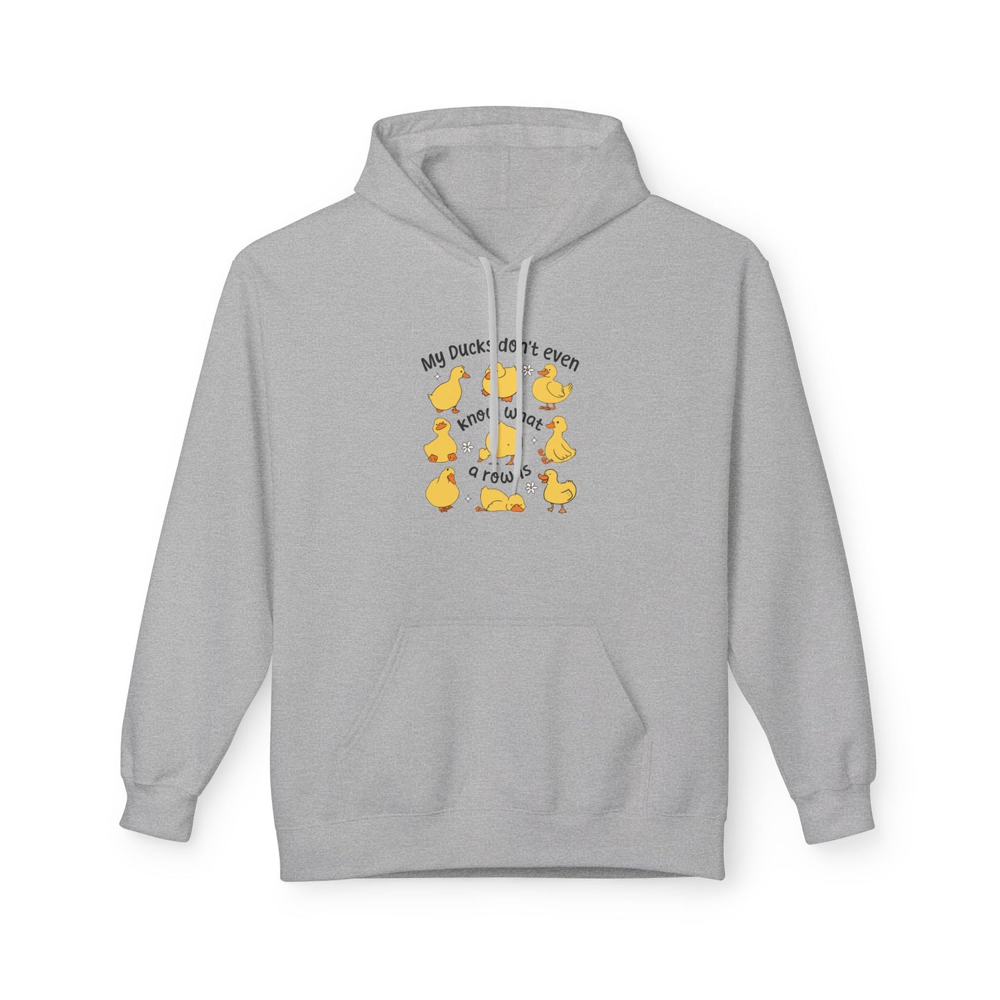 My Duck Didn’t Even Fleece Hoodie, Cozy Animal Lover Gift, Fun Birthday Present, Cute Casual Wear, Duck-Themed Apparel, Warm Hoodie
