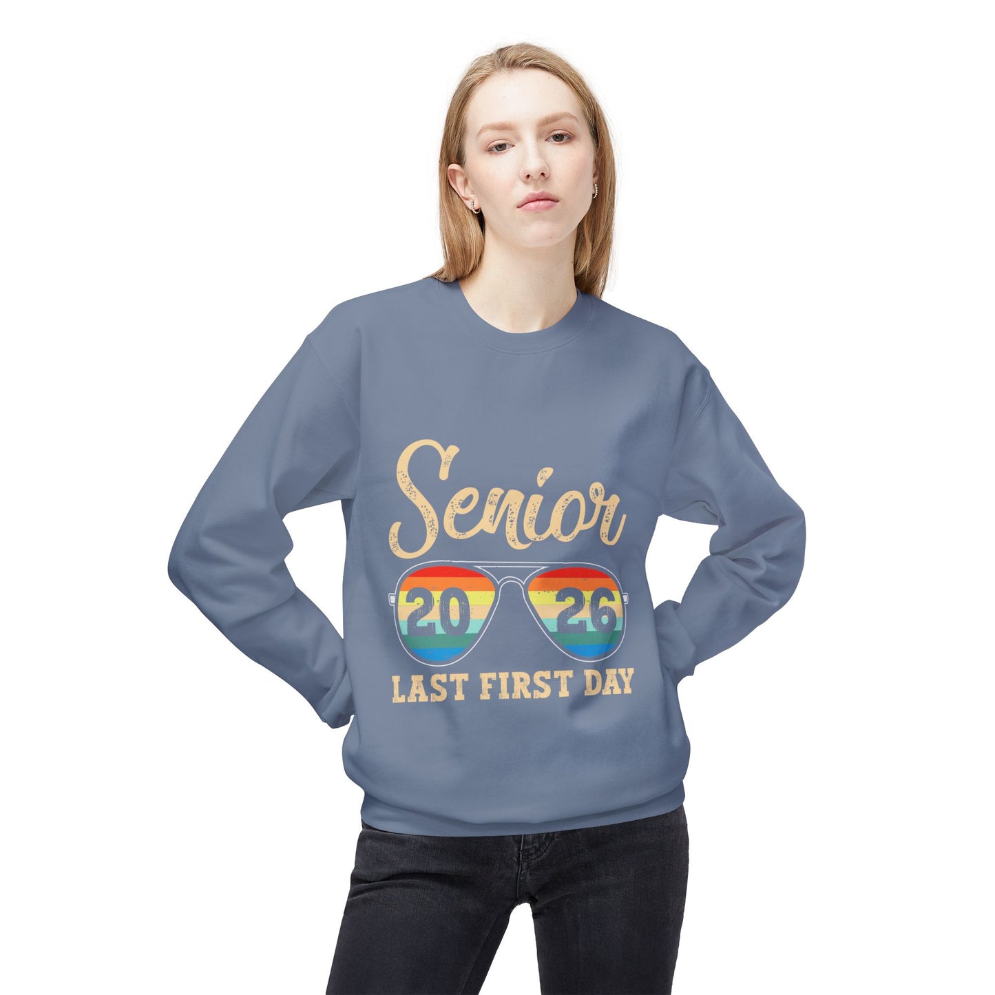 Senior 2026 Last First Day Sweatshirt, Graduation Gift, Unisex Crewneck Fleece, Senior Year Apparel, Class of 2026