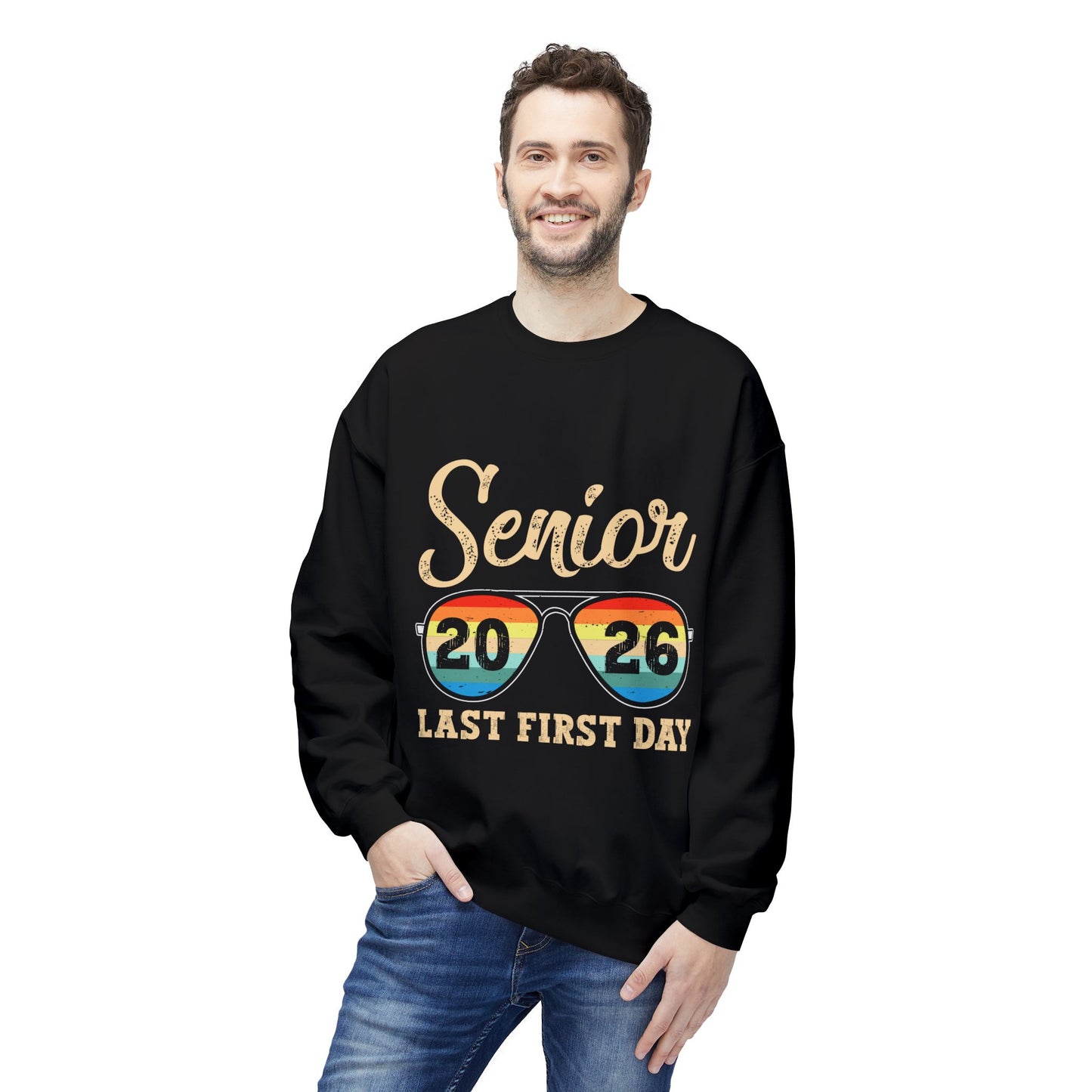 Senior 2026 Last First Day Sweatshirt, Graduation Gift, Unisex Crewneck Fleece, Senior Year Apparel, Class of 2026