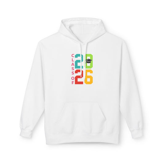 Class of 2026 Unisex Fleece Hoodie, Graduation Gift, College Bound Apparel, Cozy Layer, Student Spirit Wear