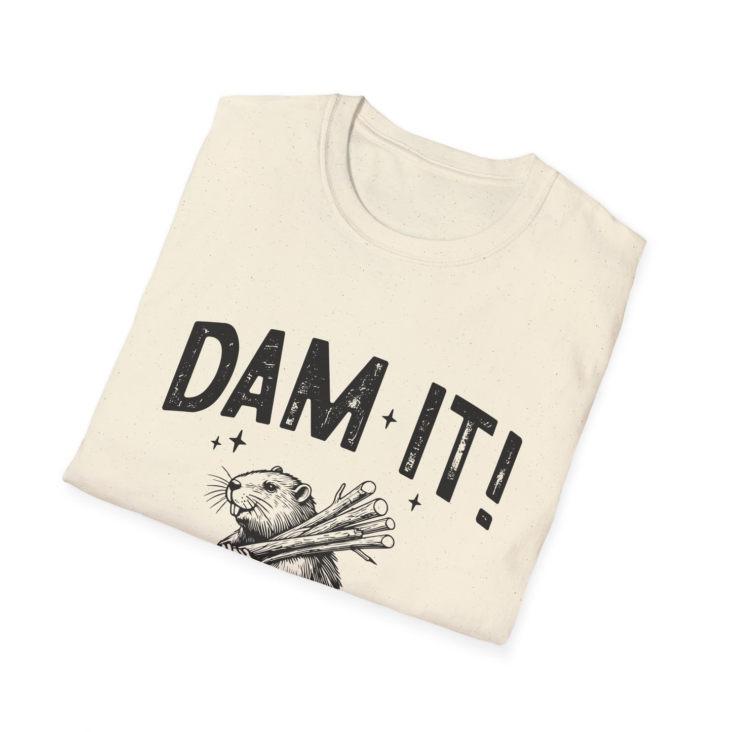 Dam It T-Shirt