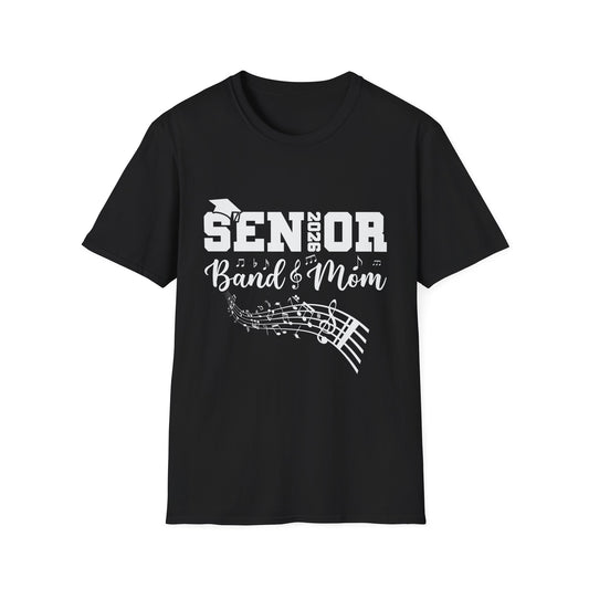 Senior Band Mom 2026 T-Shirt, Unisex Softstyle