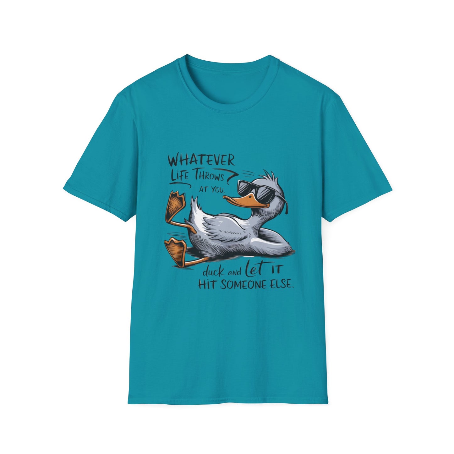 Whatever Life Throws - Duck Softstyle T-Shirt