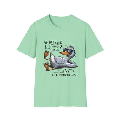 Whatever Life Throws - Duck Softstyle T-Shirt