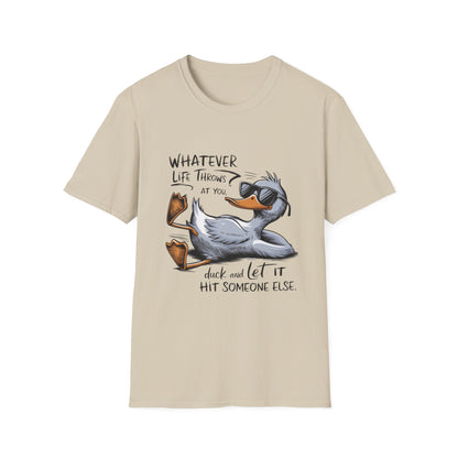 Whatever Life Throws - Duck Softstyle T-Shirt