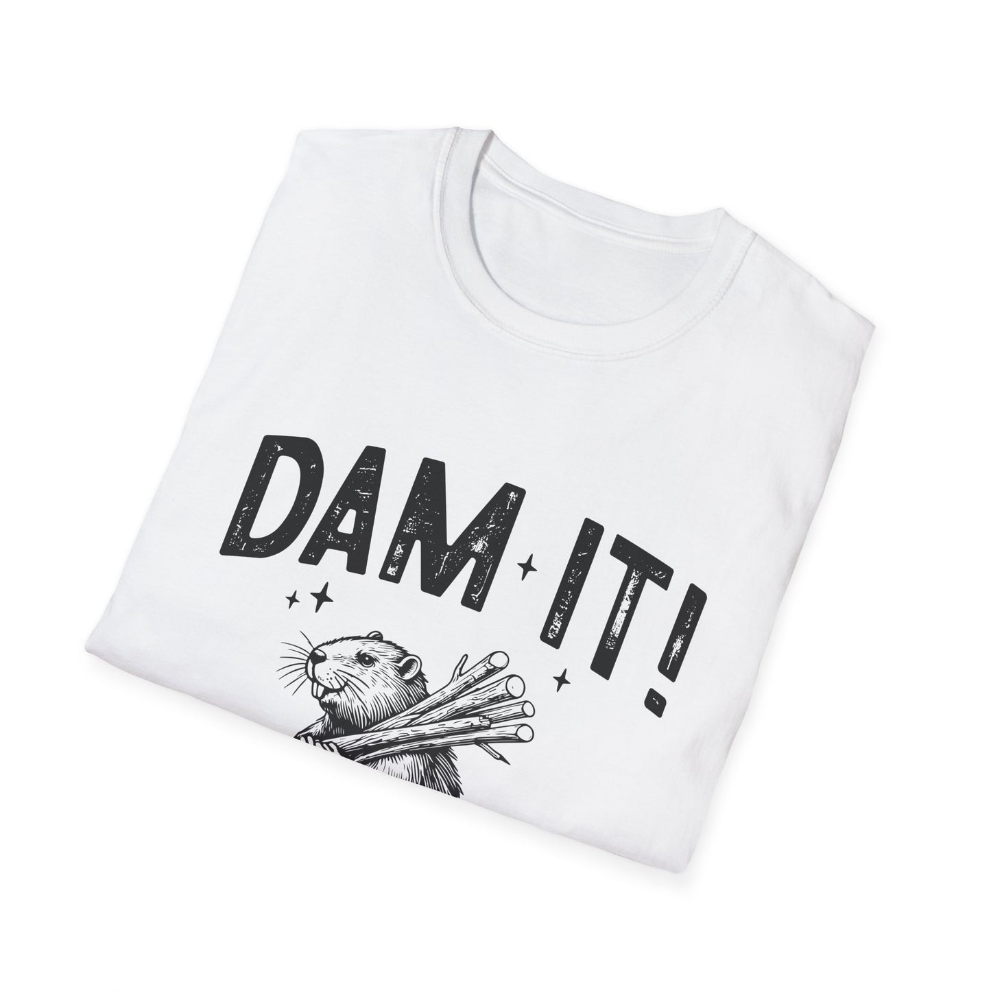 Dam It T-Shirt