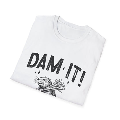 Dam It T-Shirt