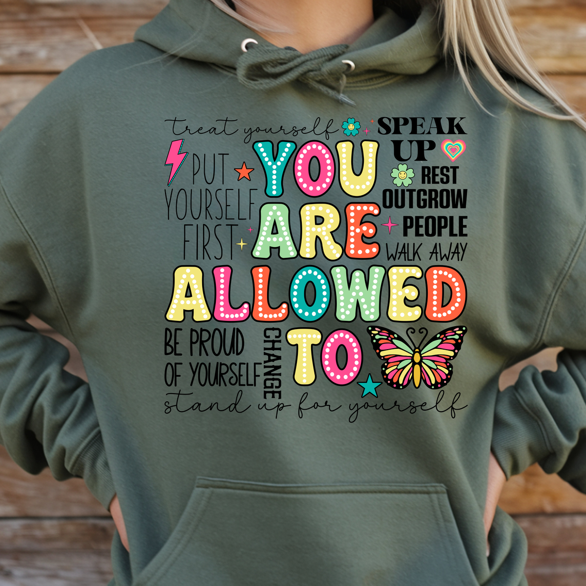 You Are Allowed To Hoodie inspirational affirmation hoodie with colorful lettering and butterfly graphic.