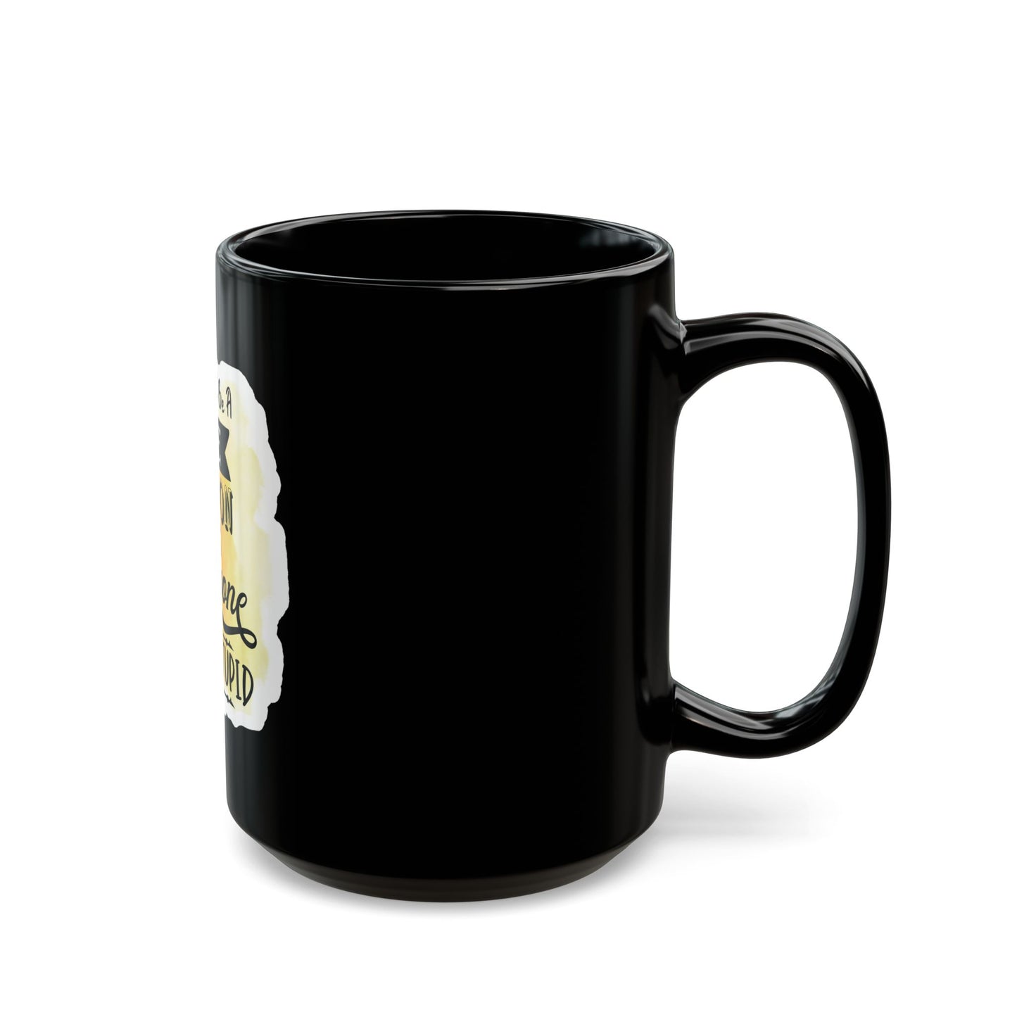 I want to be a Nice person - Black Mug (11oz, 15oz)