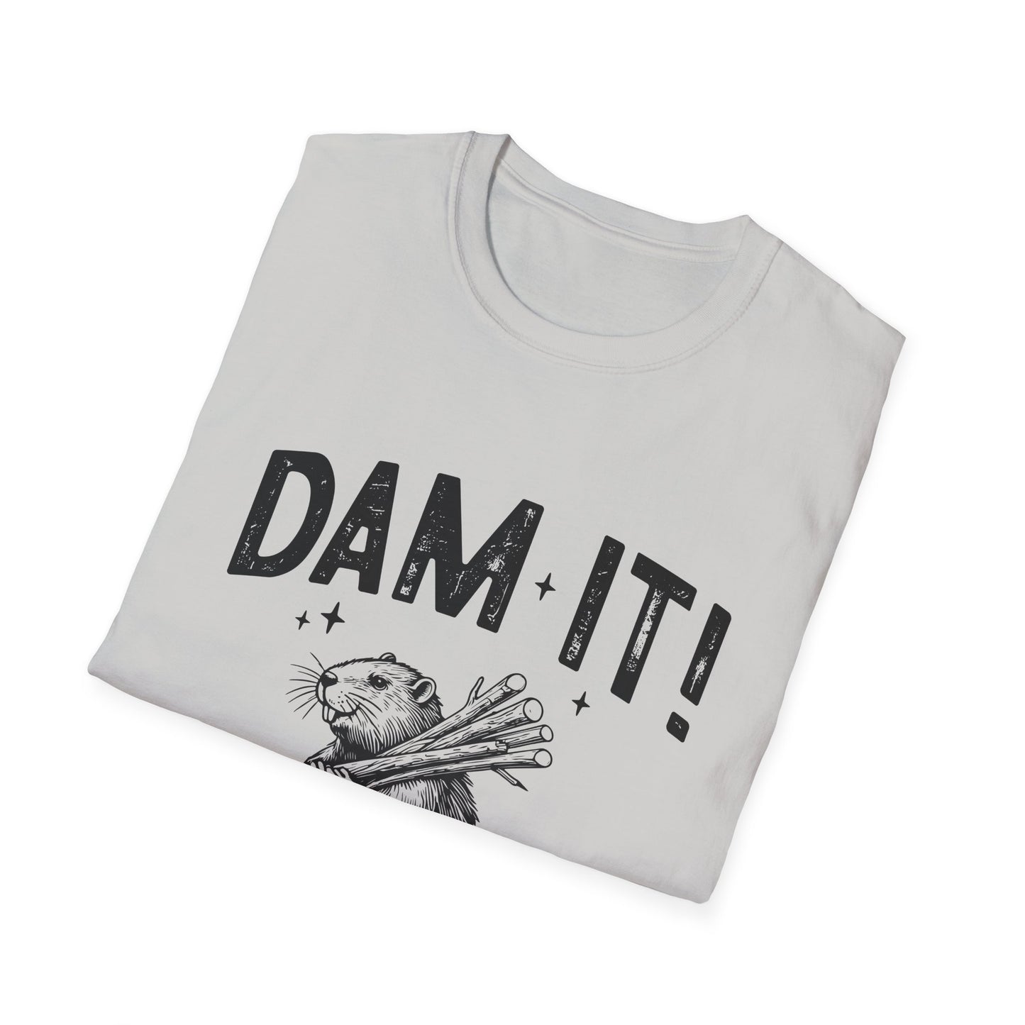 Dam It T-Shirt