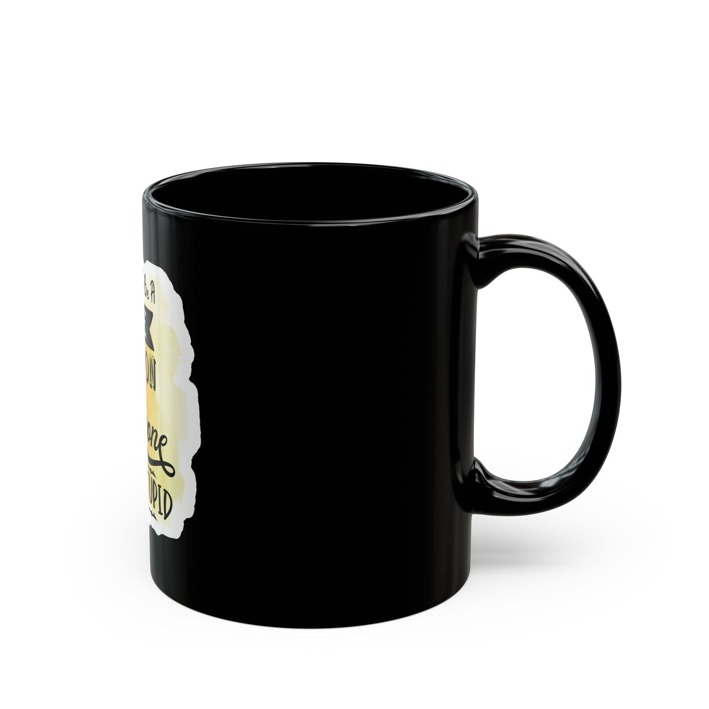 I want to be a Nice person - Black Mug (11oz, 15oz)