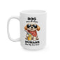 Dogs make me happy -Ceramic Mug, (11oz, 15oz)