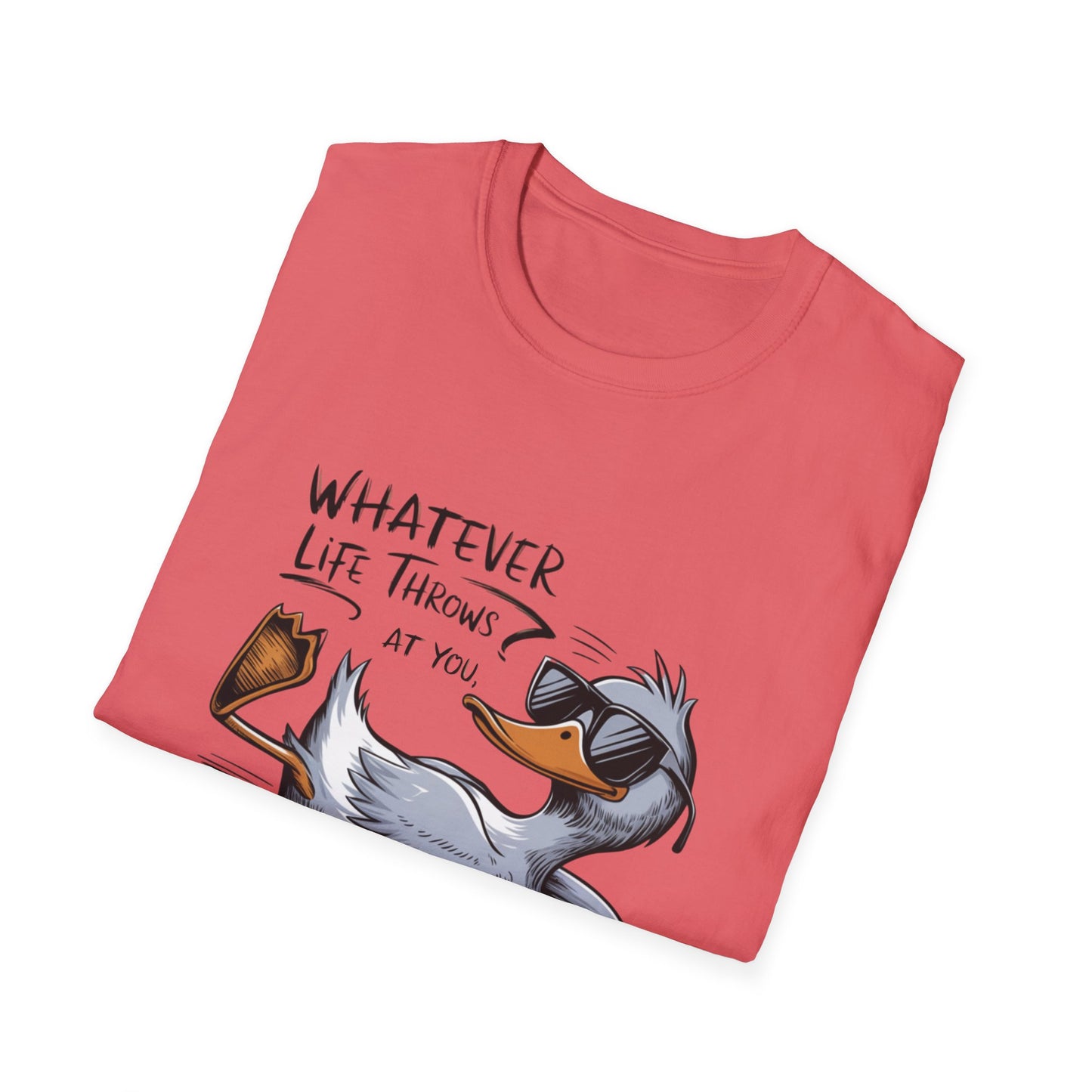 Whatever Life Throws - Duck Softstyle T-Shirt