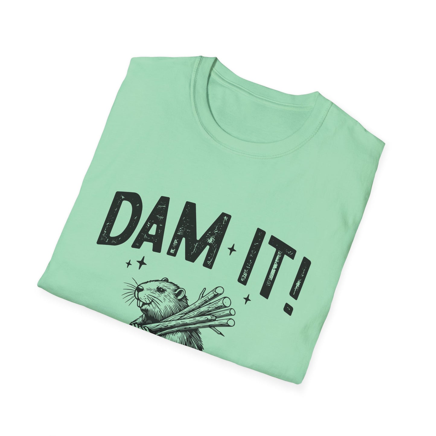 Dam It T-Shirt