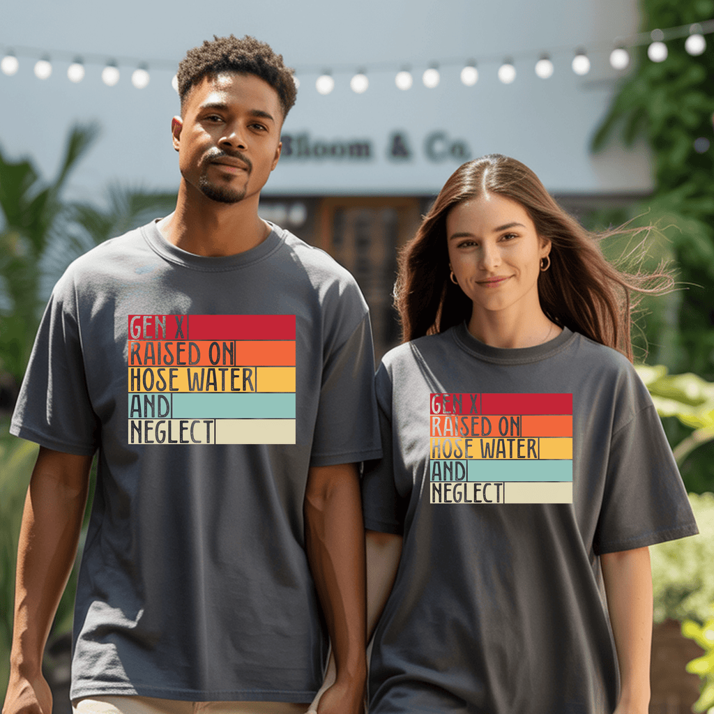 Funny Gen X t-shirt featuring the phrase 'GEN X RAISED ON HOSE WATER AND NEGLECT' worn by a man and a woman.
