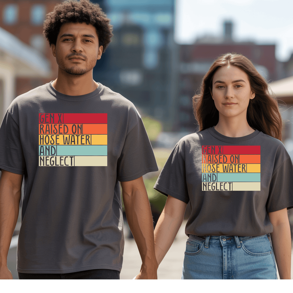 Funny Gen X t-shirt worn by a couple, showcasing retro design with 'GEN X RAISED ON HOSE WATER AND NEGLECT' text.