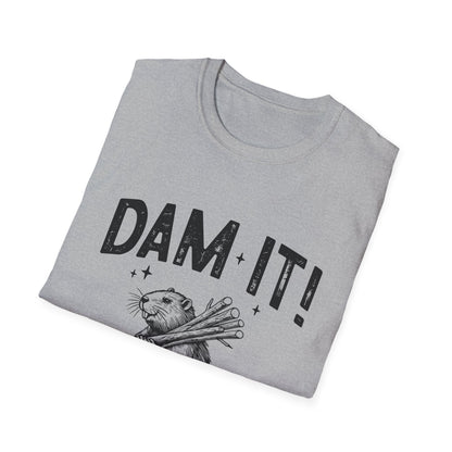 Dam It T-Shirt