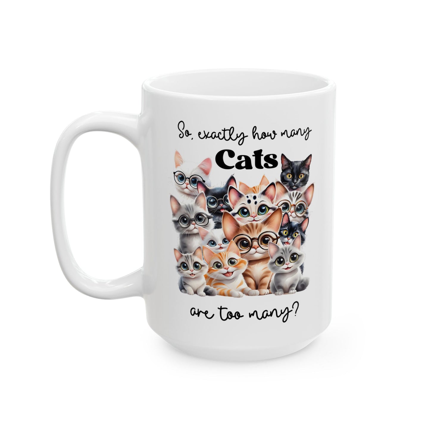 Cats Ceramic Mug, (11oz, 15oz)