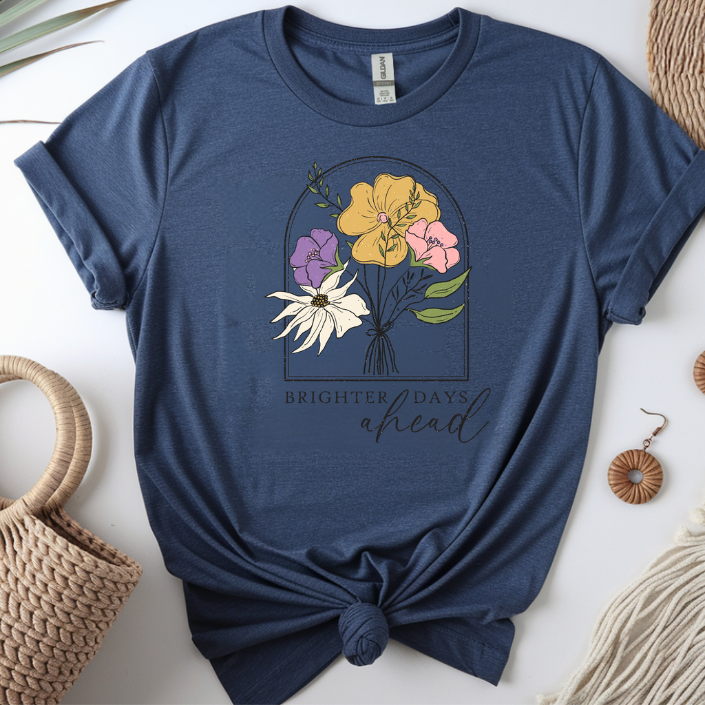 Bright Days Ahead Inspirational T-shirt