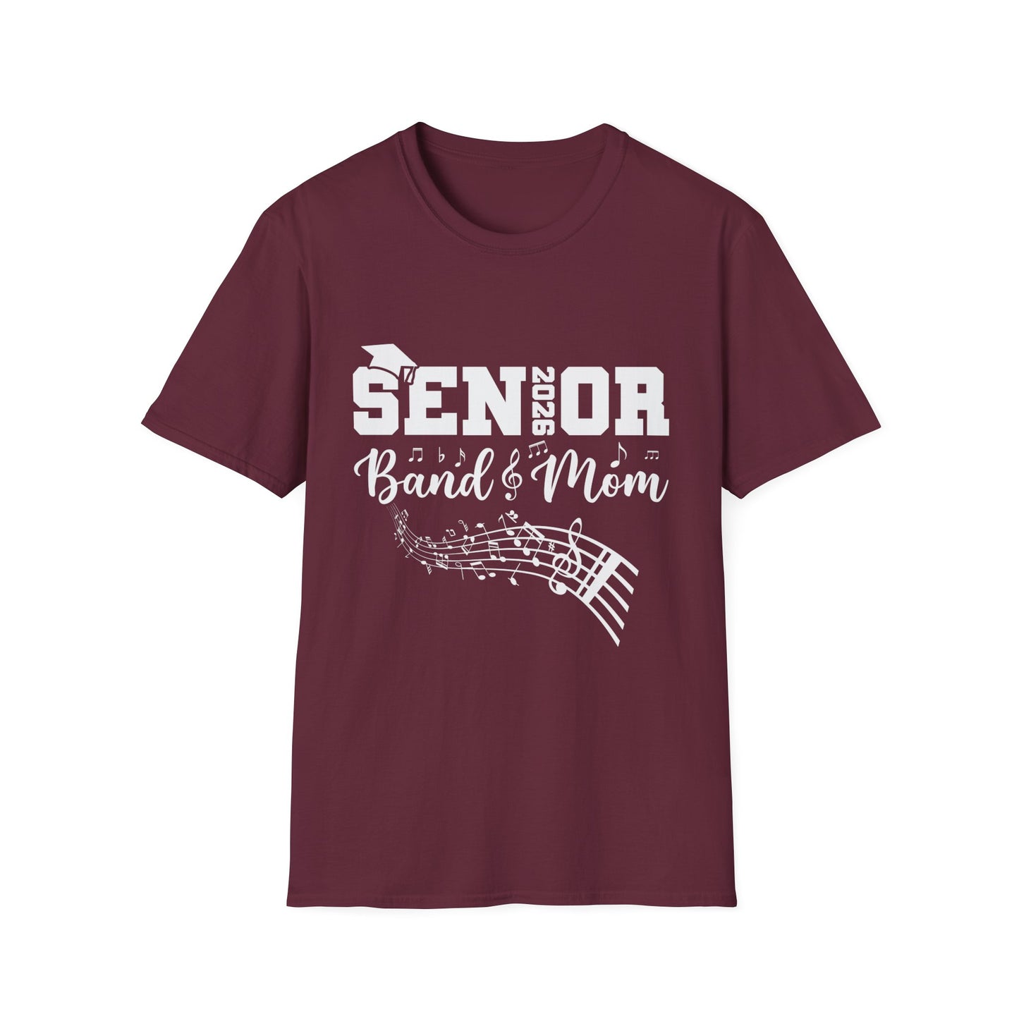 Senior Band Mom 2026 T-Shirt, Unisex Softstyle
