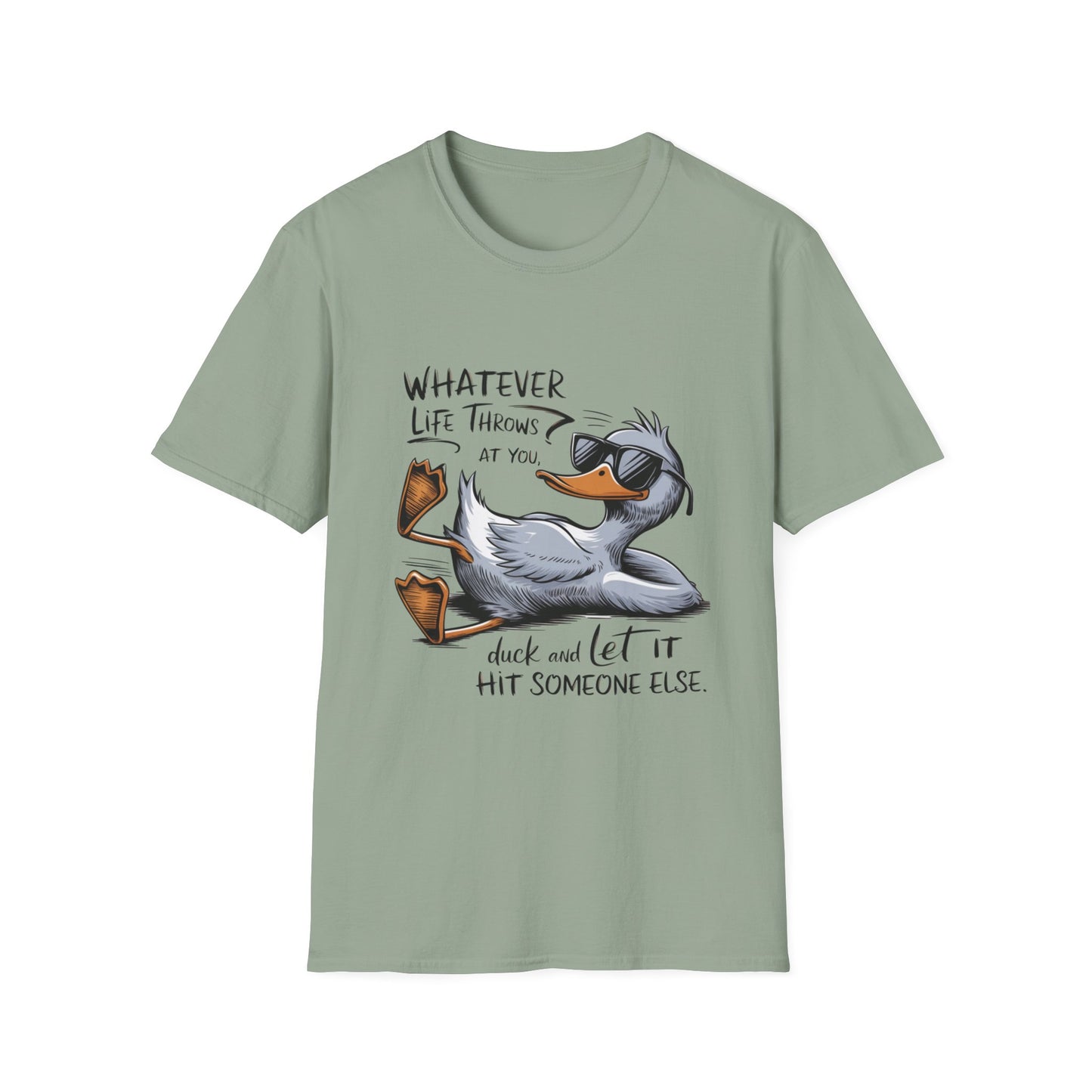Whatever Life Throws - Duck Softstyle T-Shirt