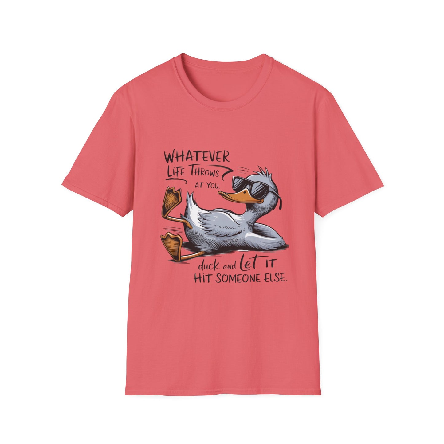 Whatever Life Throws - Duck Softstyle T-Shirt