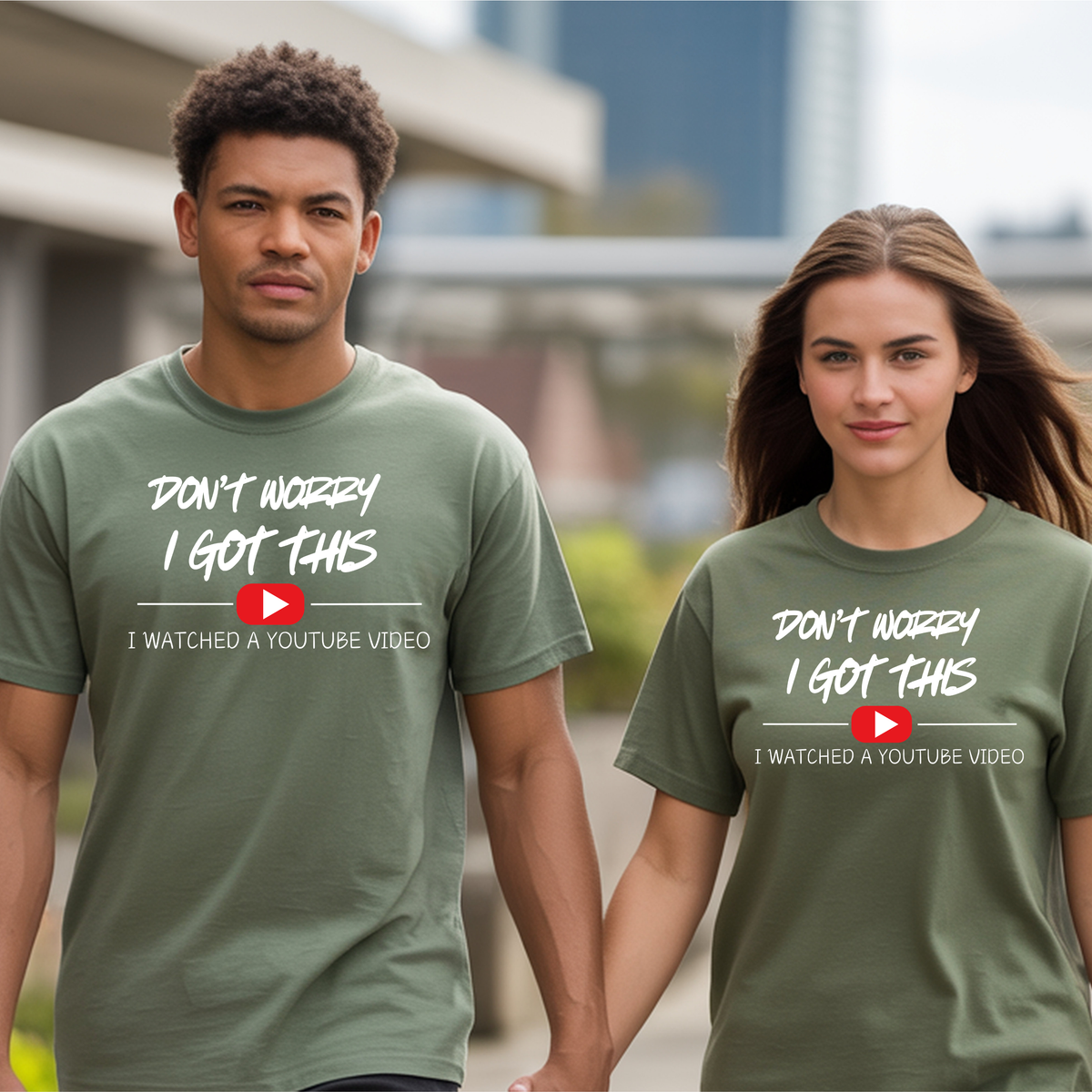 Funny DIY graphic T-Shirt featuring the phrase 'Don't Worry, I Got This. I Watched a YouTube Video.' worn by a couple.